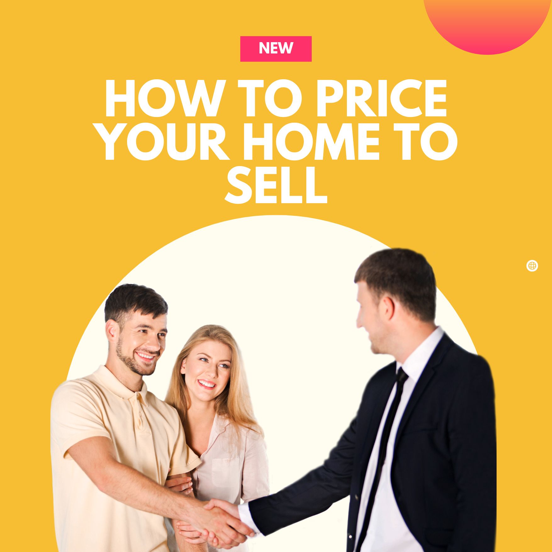 How to Price your Home to Sell 6 How to Price your Home to Sell